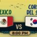El México vs Corea del Sur tendrá una gran fiesta gratuita en Quintana Roo; aquí los detalles